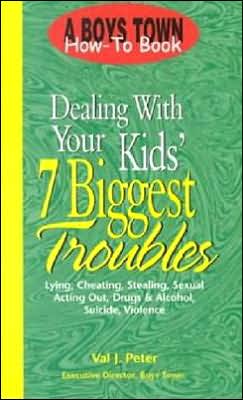 Dealing with Your Kids' 7 Biggest Troubles