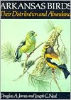 Arkansas Birds: Their Distribution and Abundance