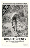 Mountain Biking the Coast Range: Orange County and Cleveland National Forest Volume 11