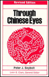 Through Chinese Eyes: Revolution and Transformation