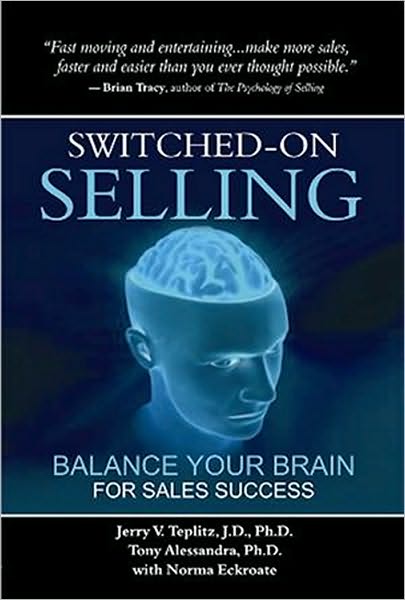 Switched-On Selling: Balance Your Brain For Sales Success