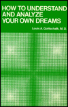 How to Understand and Analyze Your Own Dreams