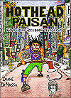 Hothead Paisan: Homicidal Lesbian Terrorist