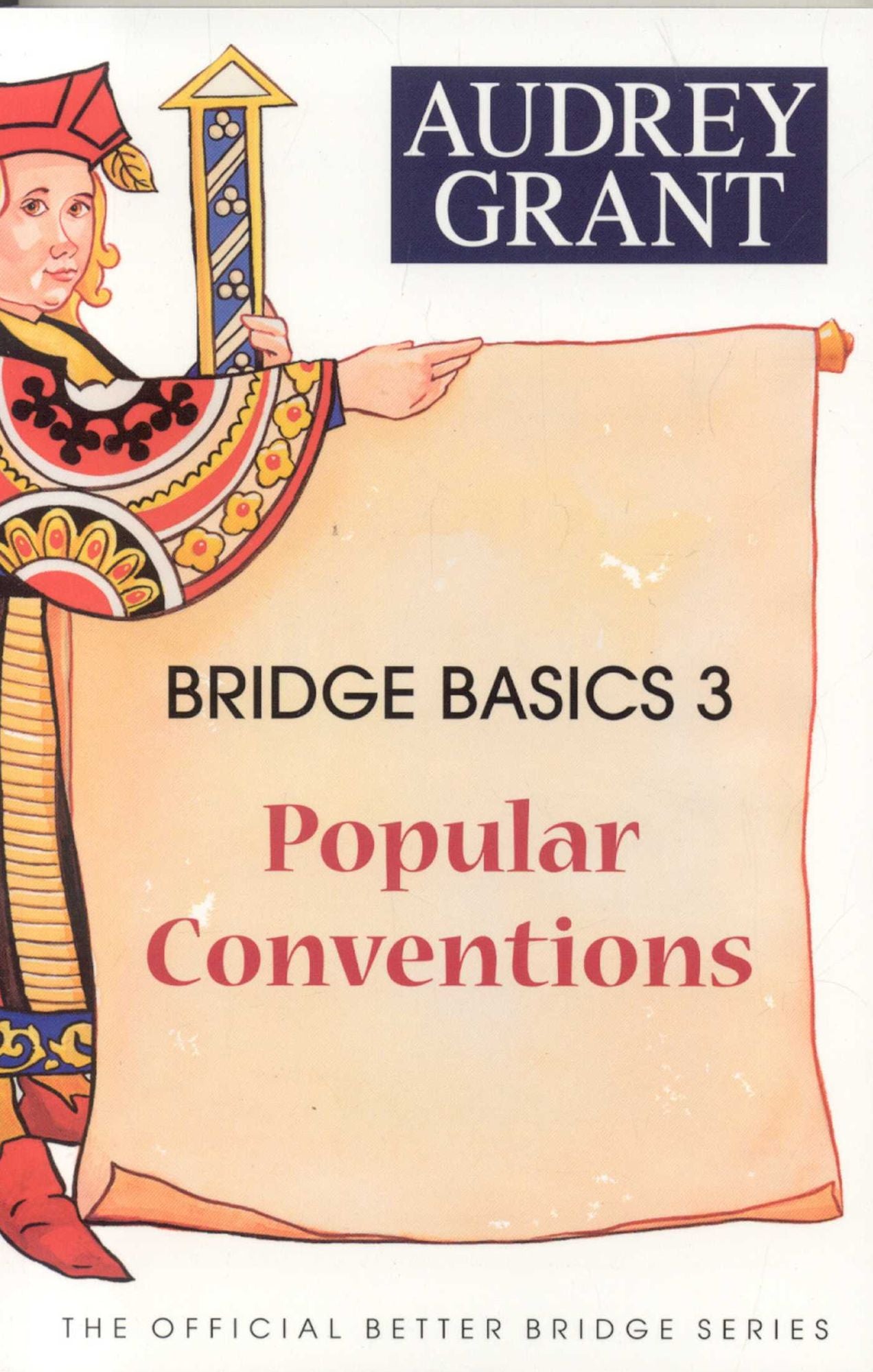 Bridge Basics 3: Popular Conventions