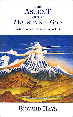 The Ascent of the Mountain of God