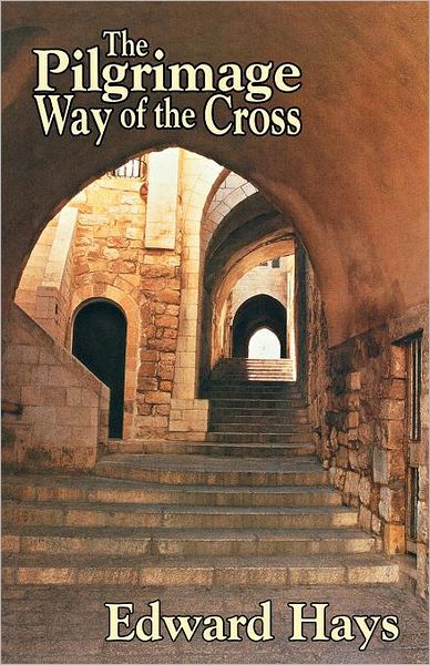 Pilgrimage Way of the Cross