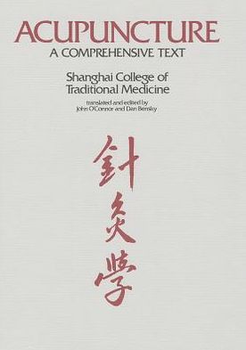 Acupuncture: A Comprehensive Text