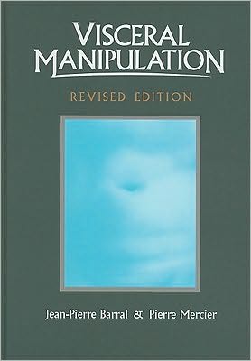 Visceral Manipulation (Revised Edition)