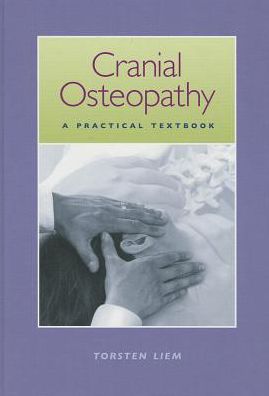 Cranial Osteopathy: A Practical Textbook