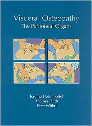 Visceral Osteopathy: The Peritoneal Organs