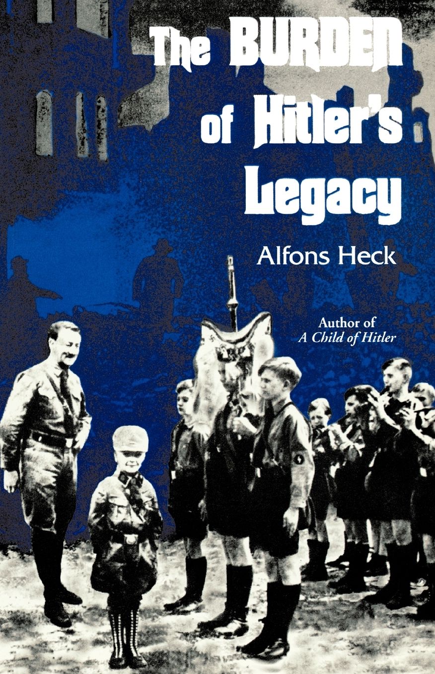 Burden of Hitler's Legacy
