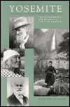 Yosemite: Its Discovery, Its Wonders and Its People