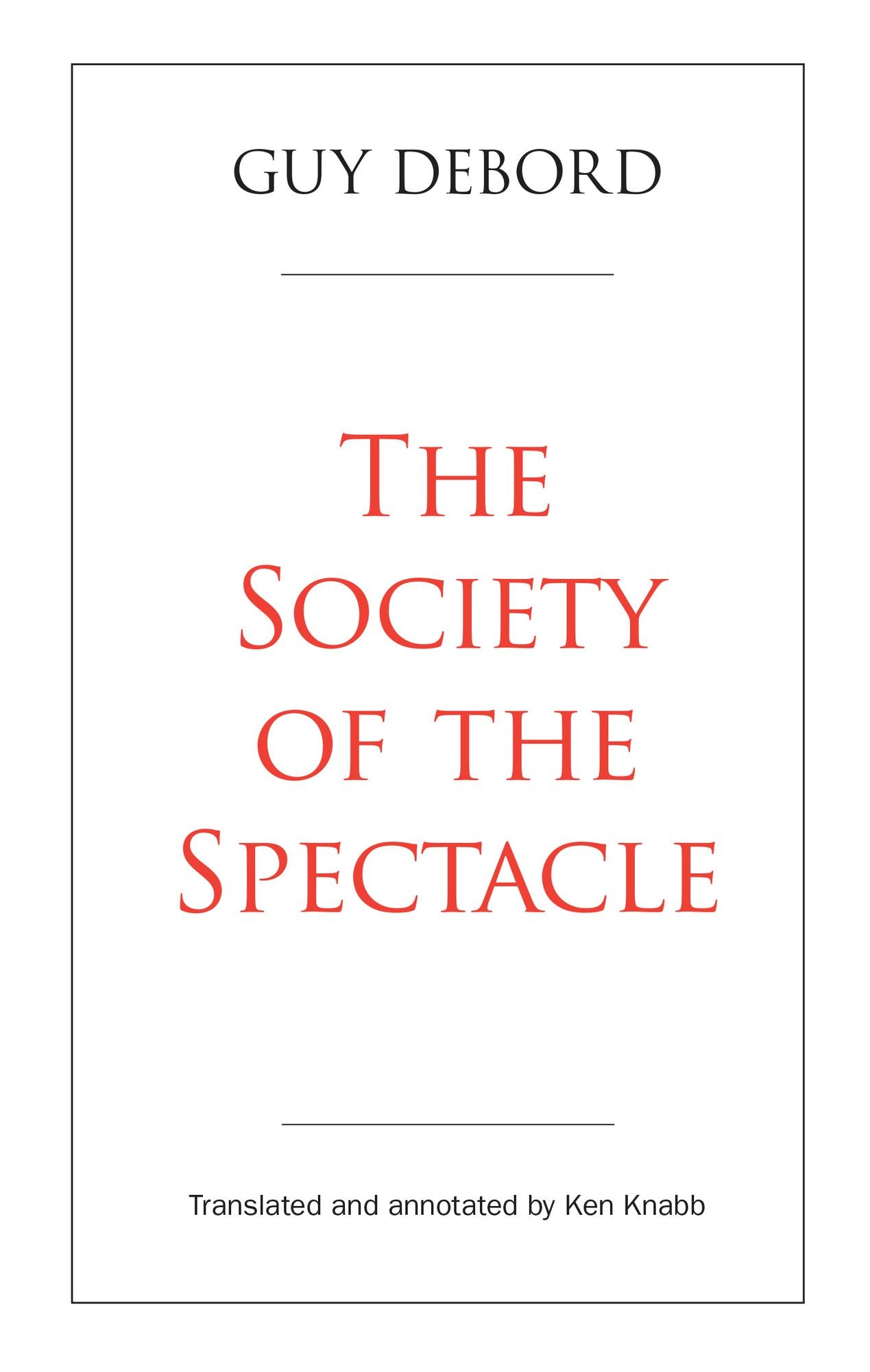The Society of the Spectacle