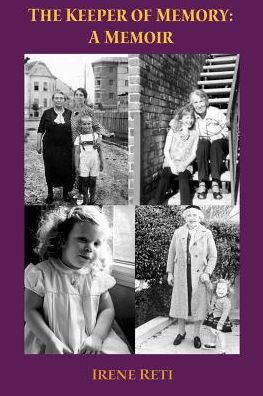 Keeper of Memory: A Memoir