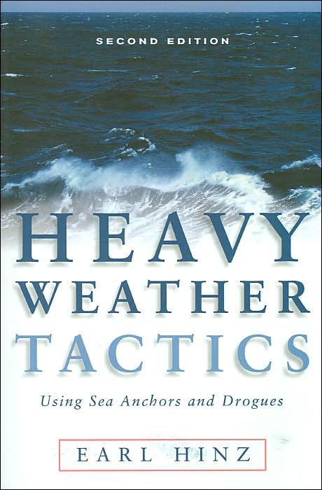 Heavy Weather Tactics Using Sea Anchors and Drogues