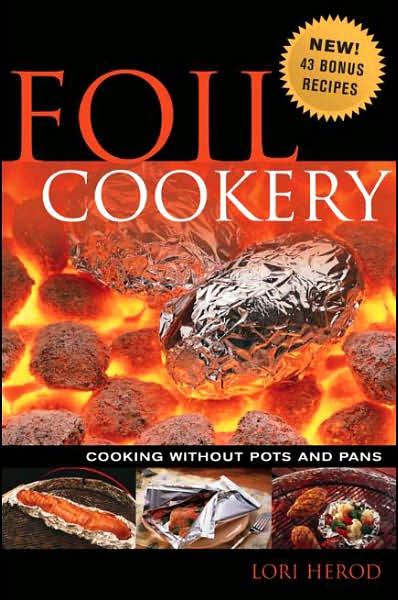 Foil Cookery: Cooking Without Pots and Pans