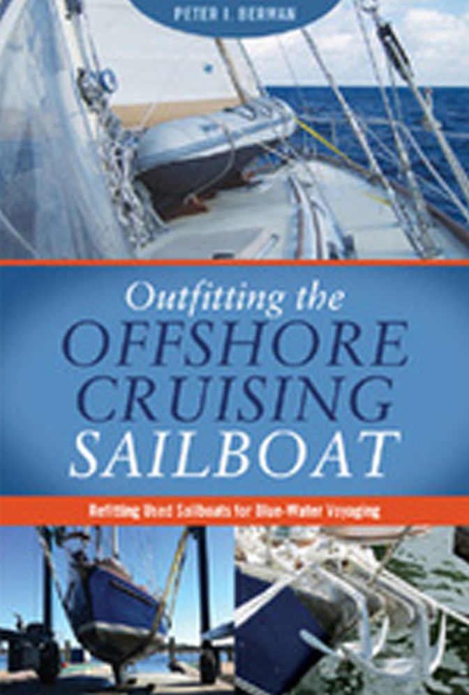 Outfitting the Offshore Cruising Sailboat
