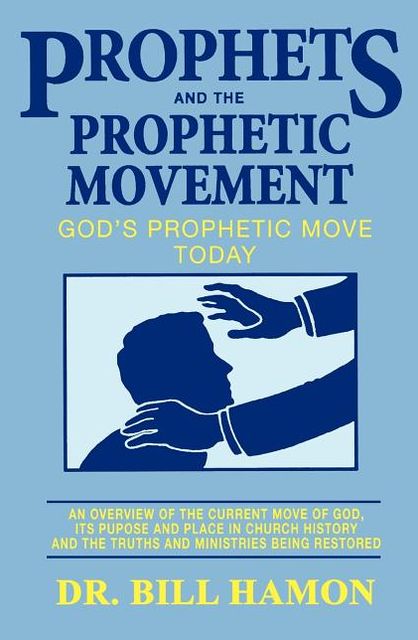 Prophets and the Prophetic Movement