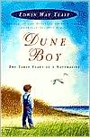 Dune Boy: The Early Years of a Naturalist