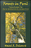 Forests in Peril: Tracking Deciduous Trees from Ice-Age Refuges into the Greenhouse World