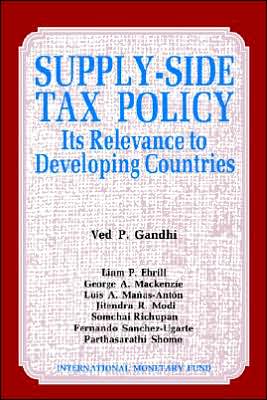 Supply-Side Tax Policy: Its Relevance to Developing Countries
