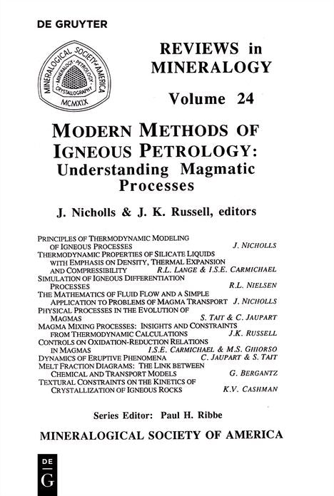 Modern Methods of Igneous Petrology: Understanding Magmatic Processes