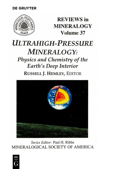 Ultrahigh-Pressure Mineralogy: Physics and Chemistry of the Earth's Deep Interior
