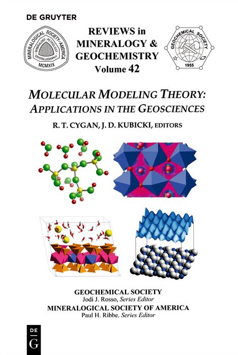 Molecular Modeling Theory: Applications to the Goesciences
