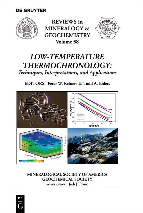 Low-Temperature Thermochronology : Techniques, Interpretations and Applications