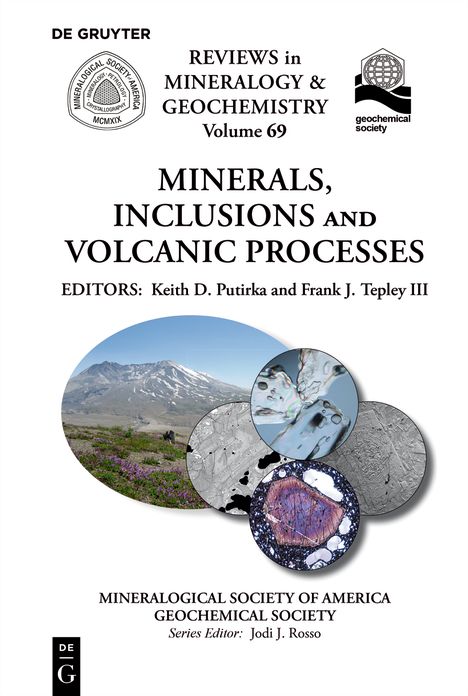 Minerals. Inclusions, and Volcanic Processes