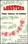 Lobsters: Florida, Bahamas, the Caribbean