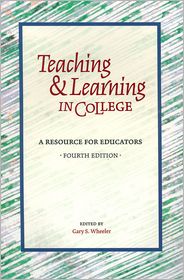 Teaching and Learning in College