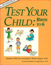 Test Your Child: Birth to 6