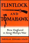 Flintlock and Tomahawk: New England in King Philip's War