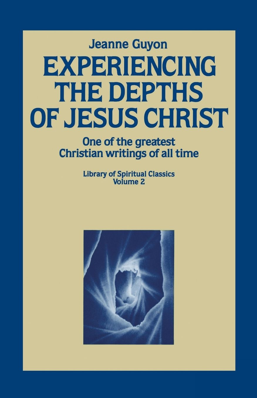 Experiencing the Depths of Jesus Christ