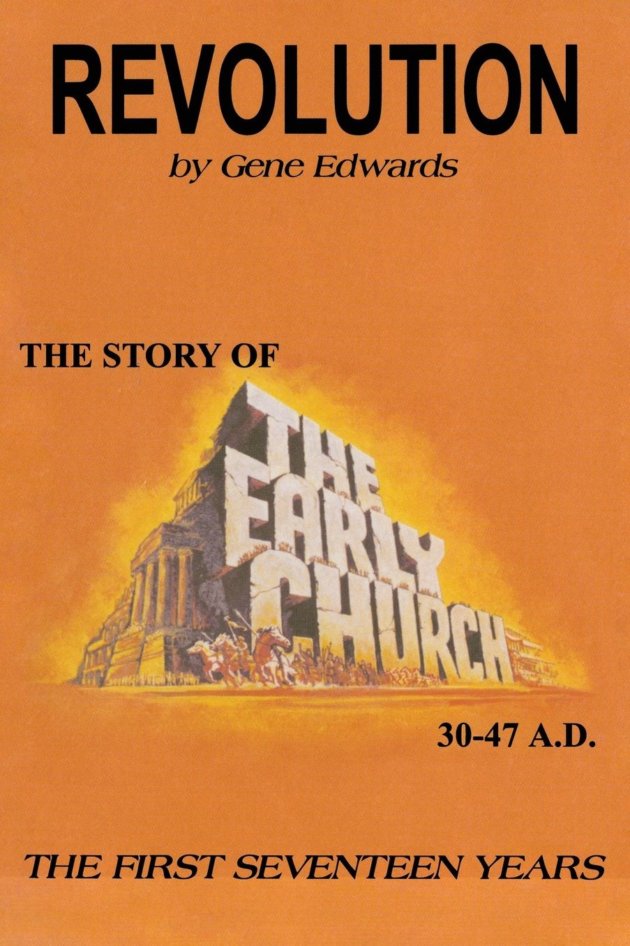 Revolution, the Story of the Early Church