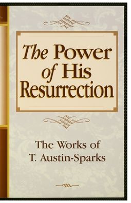 Power of His Resurrection