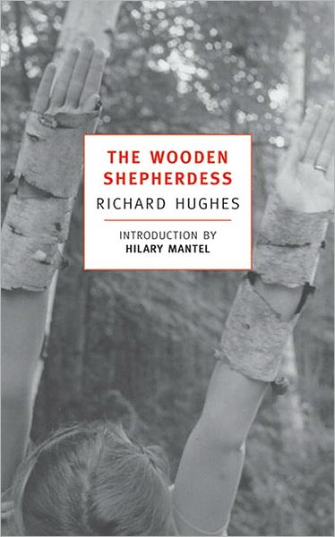The Wooden Shepherdess (New York Review of Books Classics Series)