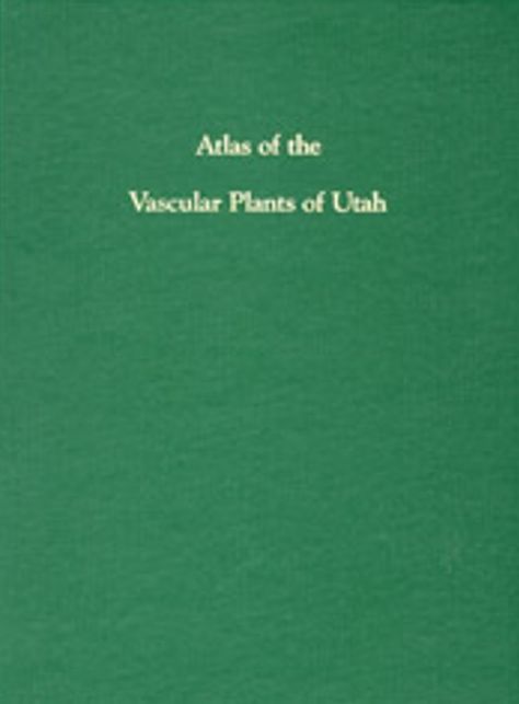Atlas of Vascular Plants of Utah