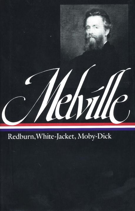 Redburn, White-Jacket, Moby-Dick (Library of America)