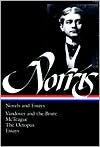Novels and Essays: Vandover and the Brute, McTeague, The Octopus, Essays (Library of America)