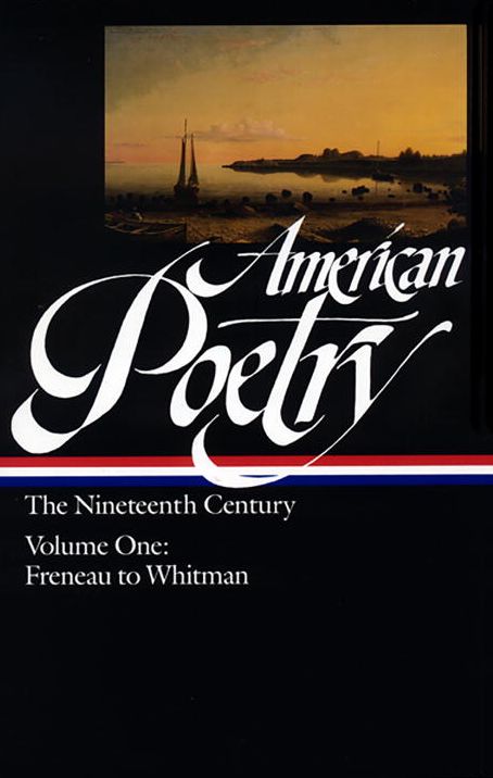 American Poetry: The Nineteenth Century (Freneau to Whitman) (Library of America)