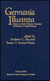 Germania Illustrata: Essays on Early Modern Germany Presented to Gerald Strauss