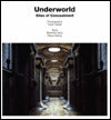 Underworld: Sites of Concealment