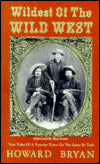 Wildest of the Wild West: True Tales of a Frontier Town on the Sante Fe Trail