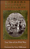 Robbers, Rogues and Ruffians: True Tales of the Wild West in New Mexico