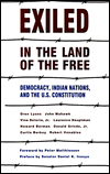 Exiled in the Land of the Free: Democracy, Indian Nations, and the U.S. Constitution