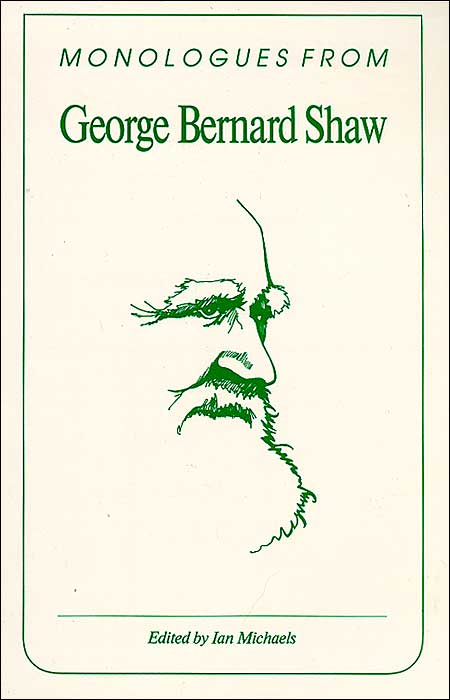 Monologues from George Bernard Shaw