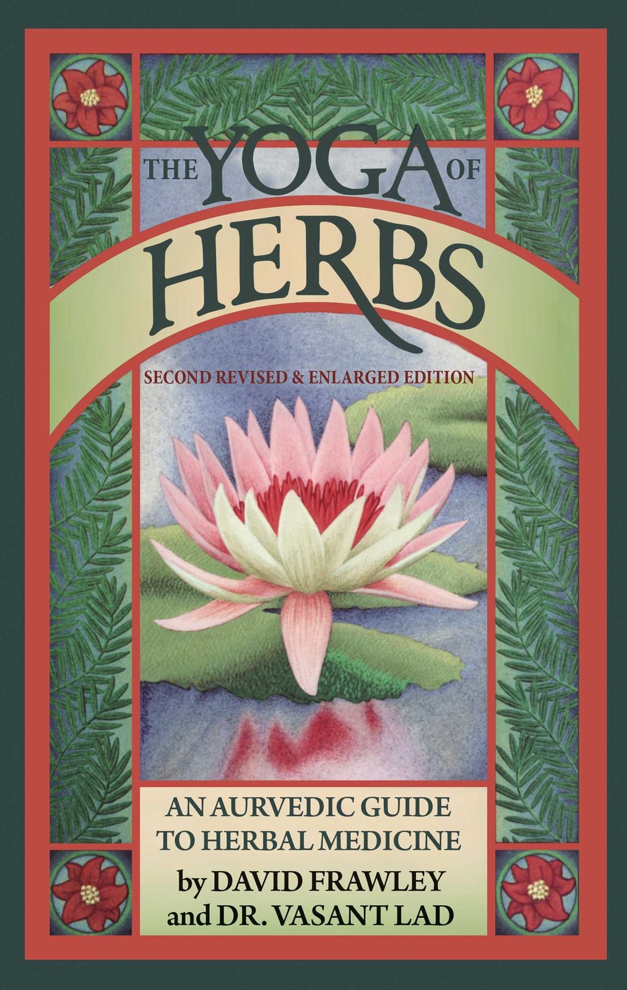 The Yoga of Herbs