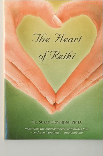 The Heart of Reiki